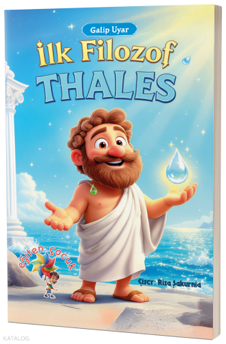 Thales - İlk Filozof | Galip Uyar | Eğiten Kitap