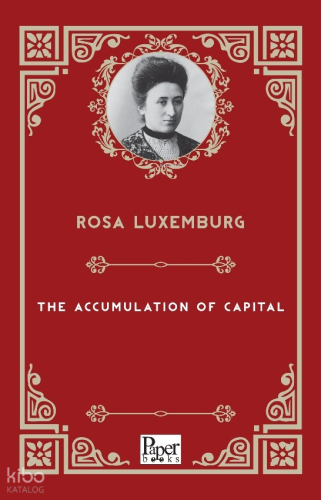 The Accumulation of Capital