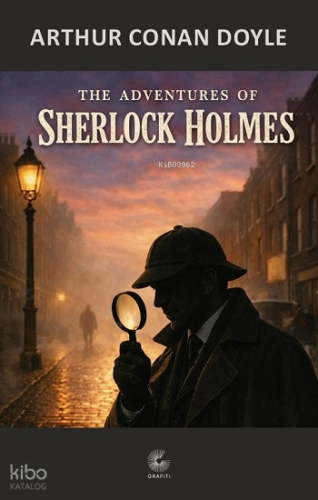 The Adventures of Sherlock Holmes | Arthur Conan Doyle | Grafiti