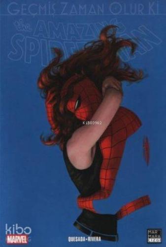 The Amazing Spider Man Cilt 20; Geçmiş Zaman Olur ki