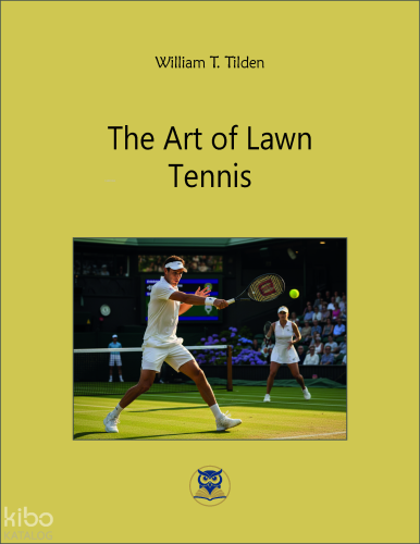 The Art of Lawn  Tennis