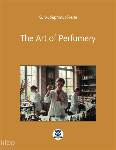The Art of Perfumery