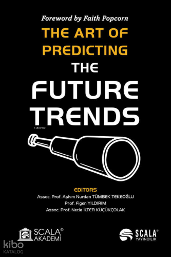 The Art Of Predicting The Future Trends