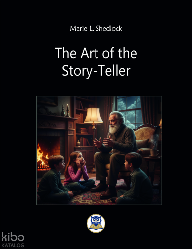 The Art of the  Story-Teller