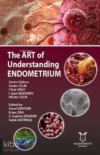 The Art Of Understanding Endometrium