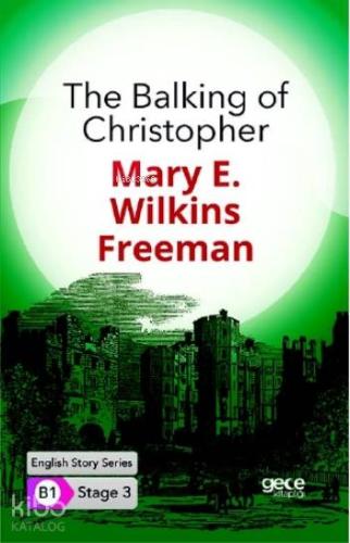 The Balking of Christopher İngilizce Hikayeler B1 Stage3