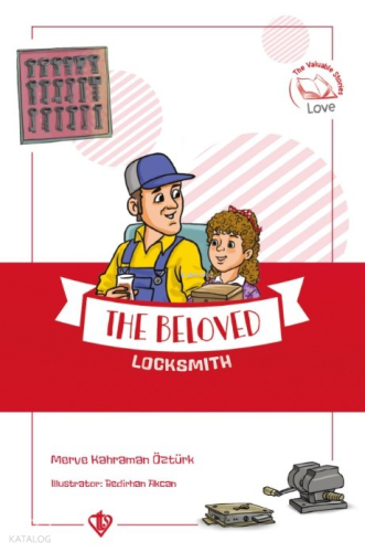 The Beloved Locksmith ;(Değerli Hikayeler Sevgili Çilingir Dükkanı) | 