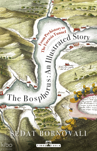 The Bosphorus: An Illustrated Story