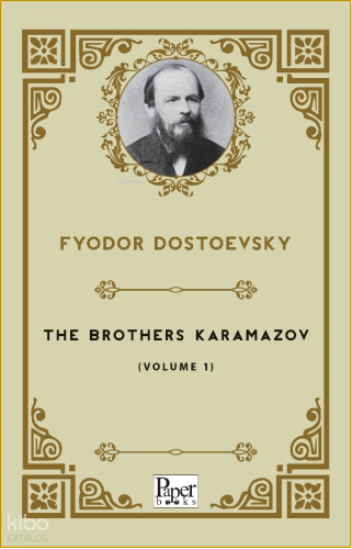 The Brothers Karamazov -Volume 1