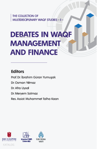 The Collection of Multidisciplinary Waqf Studies II: Debates in Waqf Management and Finance