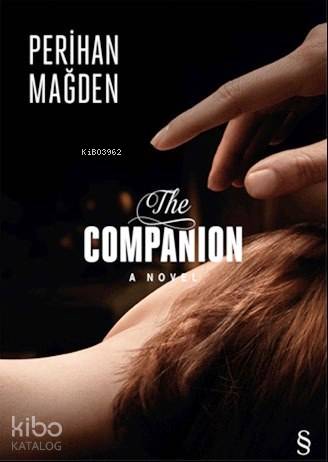 The Companion a Novel | Perihan Mağden | Everest Yayınları