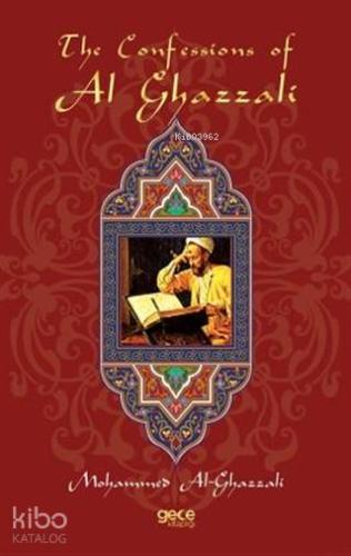 The Confessions of Al Ghazzali