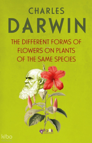 The Different Froms Of Flowers On Plants Of The Same Species | Charles
