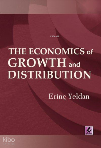 The Economics of Growth and Distribution