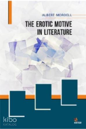 The Erotic Motive in Literature