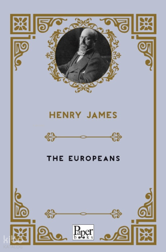 The Europeans | Henry James | Paper Books