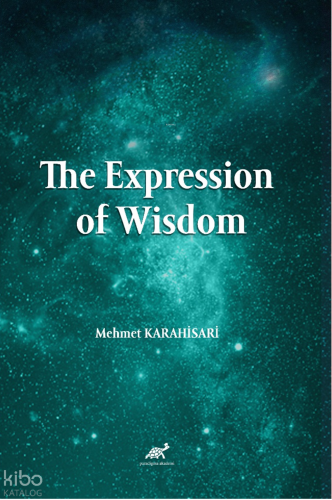 The Expression Of Wisdom