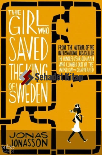 The Girl Who Saved the King of Sweden