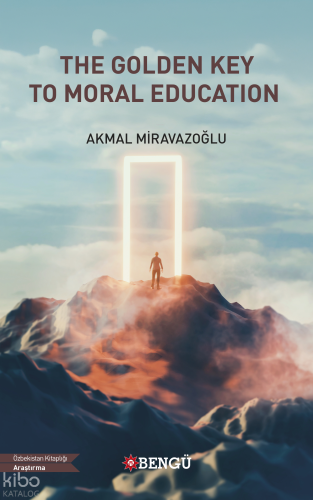 The Golden Key To Moral Education