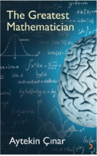 The Greatest Mathematician