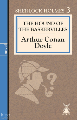 The Hound of the Baskervilles;Sherlock Holmes 3 | Sir Arthur Conan Doy