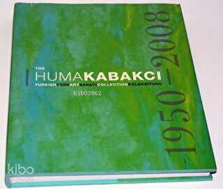 The Huma Kabakçı Koleksiyonu - The Hüma Kabakçı Koleksiyonu | Hüma Kab