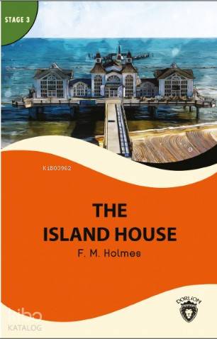 The Island House; Stage 3