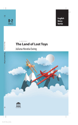 The Land of Lost Toys | Juliana Horatia Ewing | Olympia Yayınları