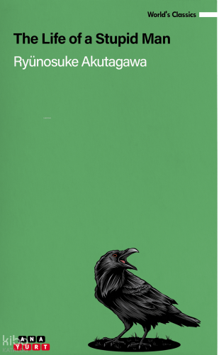 The Life of a Stupid Man