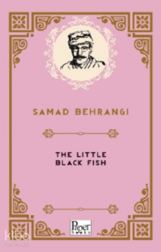The Little Black Fish | Samed Bahrengi | Paper Books