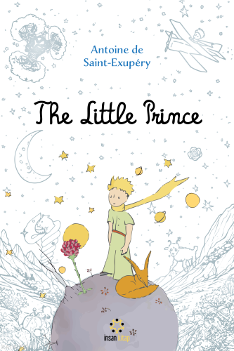 The Little Prince | Antoine de Saint-Exupery | İnsan Kitap