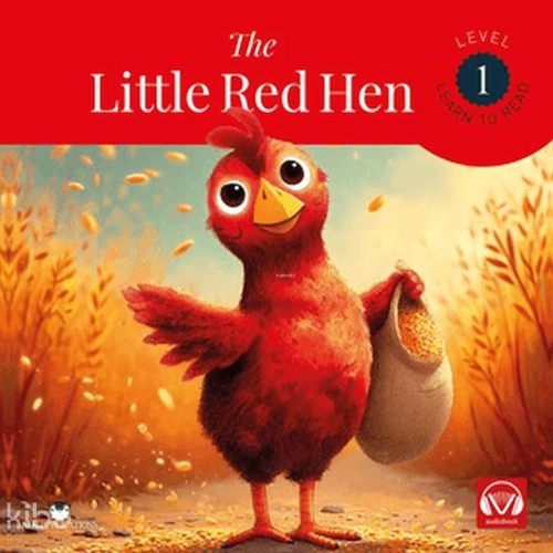 The Little Red Hen - Level 1 - İngilizce Hikaye | Mary Mapes Dodge | M