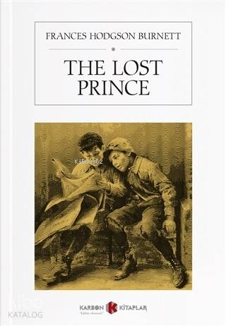 The Lost Prince | Frances Hodgson Burnett | Karbon Kitaplar