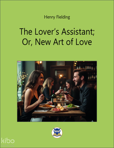 The Lover’s Assistant;  Or, New Art of Love