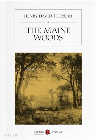 The Maine Woods | Henry David Thoreau | Karbon Kitaplar