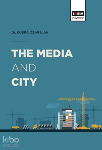 The Media and City