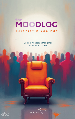 The Moodlog – Terapistin Yanında | Zeynep Hoşgör | Müptela Yayınevi