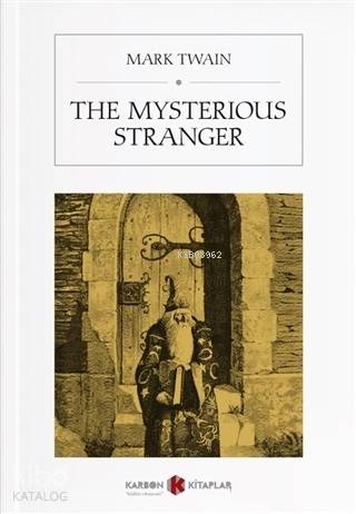 The Mysterious Stranger | Mark Twain | Karbon Kitaplar