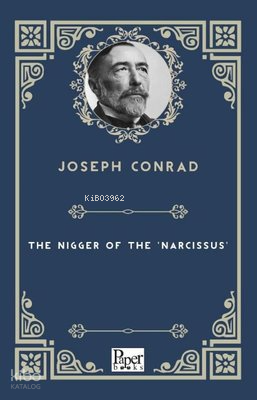 The Nigger of the Narcissus | Joseph Conrad | Paper Books