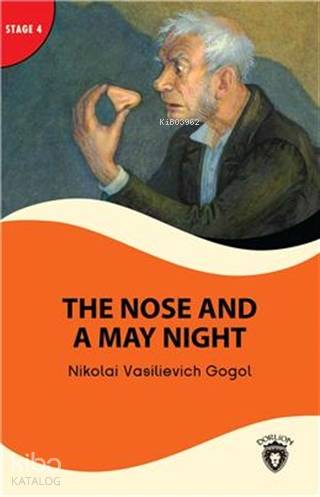 The Nose And A May Night - Stage 4; Alıştırma ve Sözlük İlaveli