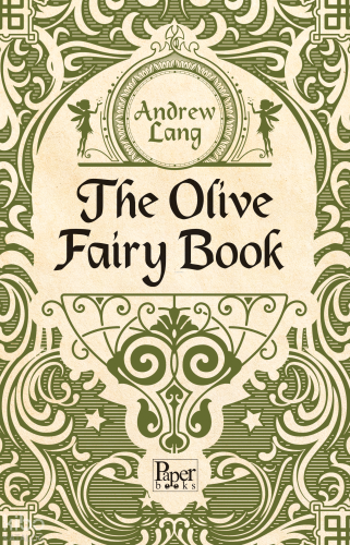 The Olive Fairy Book | Andrew Lang | Paper Books