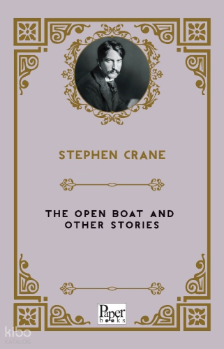 The Open Boat and Other Stories | Stephen Crane | Paper Books