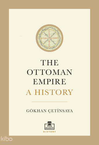 The Ottoman Empire: A History (İngilizce)