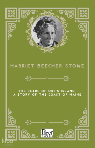 The Pearl of Orr's Island;A Story of the Coast of Maine | Harriet Beec