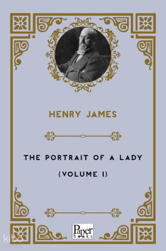 The Portrait of a Lady Volume-I | Henry James | Paper Books