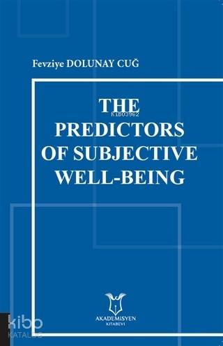 The Predictors of Subjective Well-Being