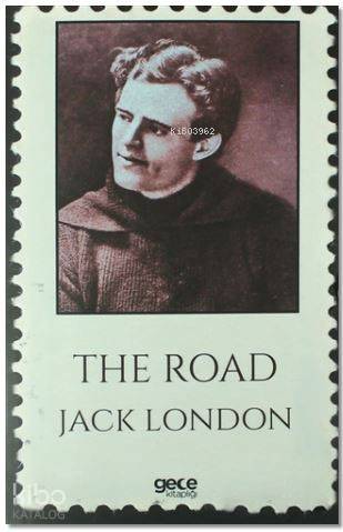 The Road | Jack London | Gece Kitaplığı Yayınları