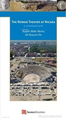 The Roman Theater at Nicaea