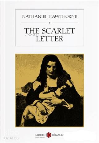 The Scarlet Letter | Nathaniel Hawthorne | Karbon Kitaplar