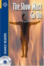 The Show Must Go On; Nuance Readers Level-2